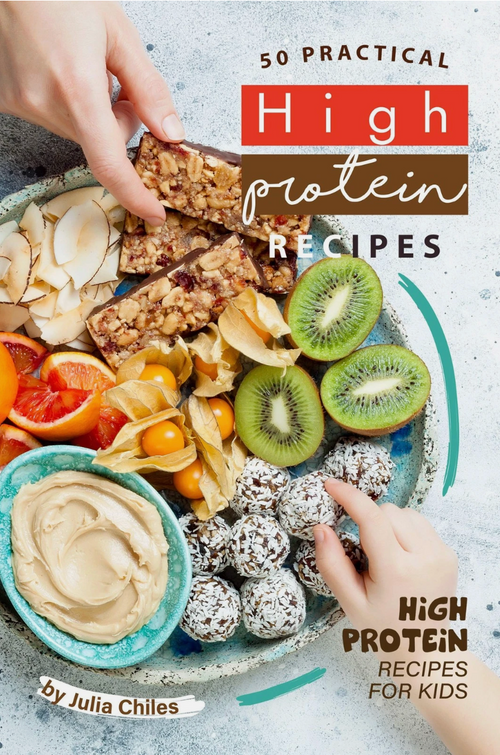 High Protein Recipes for Kids E-Guide